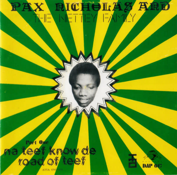 Pax Nicholas and the Nettey Family - Na Teef Know De Road Of Teef CD (Daptone Records)