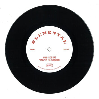 Freddie McGregor – Hand In A De Fire 7" (2025 Reissue, Elemental Records)