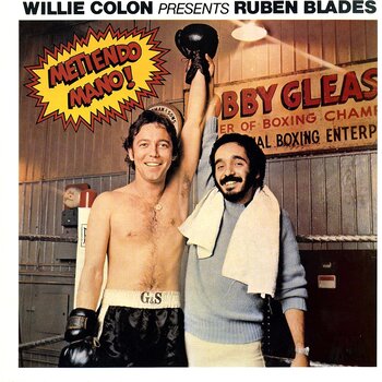 Willie Colon Presents Ruben Blades – Metiendo Mano! LP (2025 Reissue, Craft Recordings)