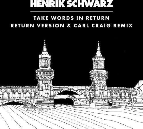 Henrik Schwarz – Take Words In Return 12" (Watergate Records)