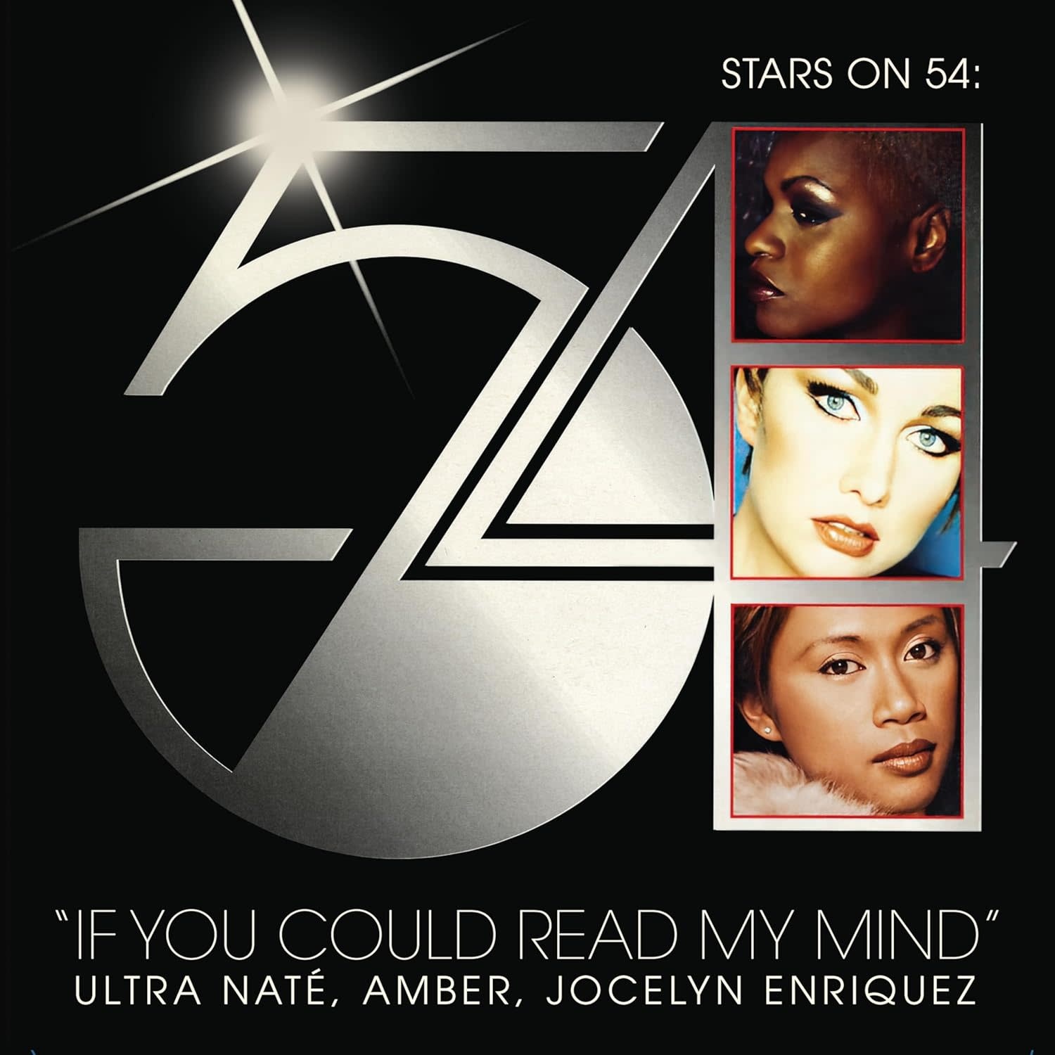 Ultra Nate, Amber, Jocelyn Enriquez - Stars On 54: If You Could Ready My Mind 7" (2025 Reissue, Tommy Boy)