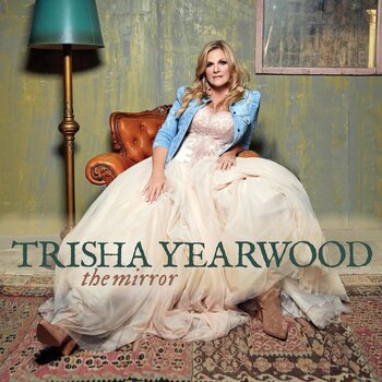 Trisha Yearwood - The Mirror LP (2025, Gwendolyn Records)