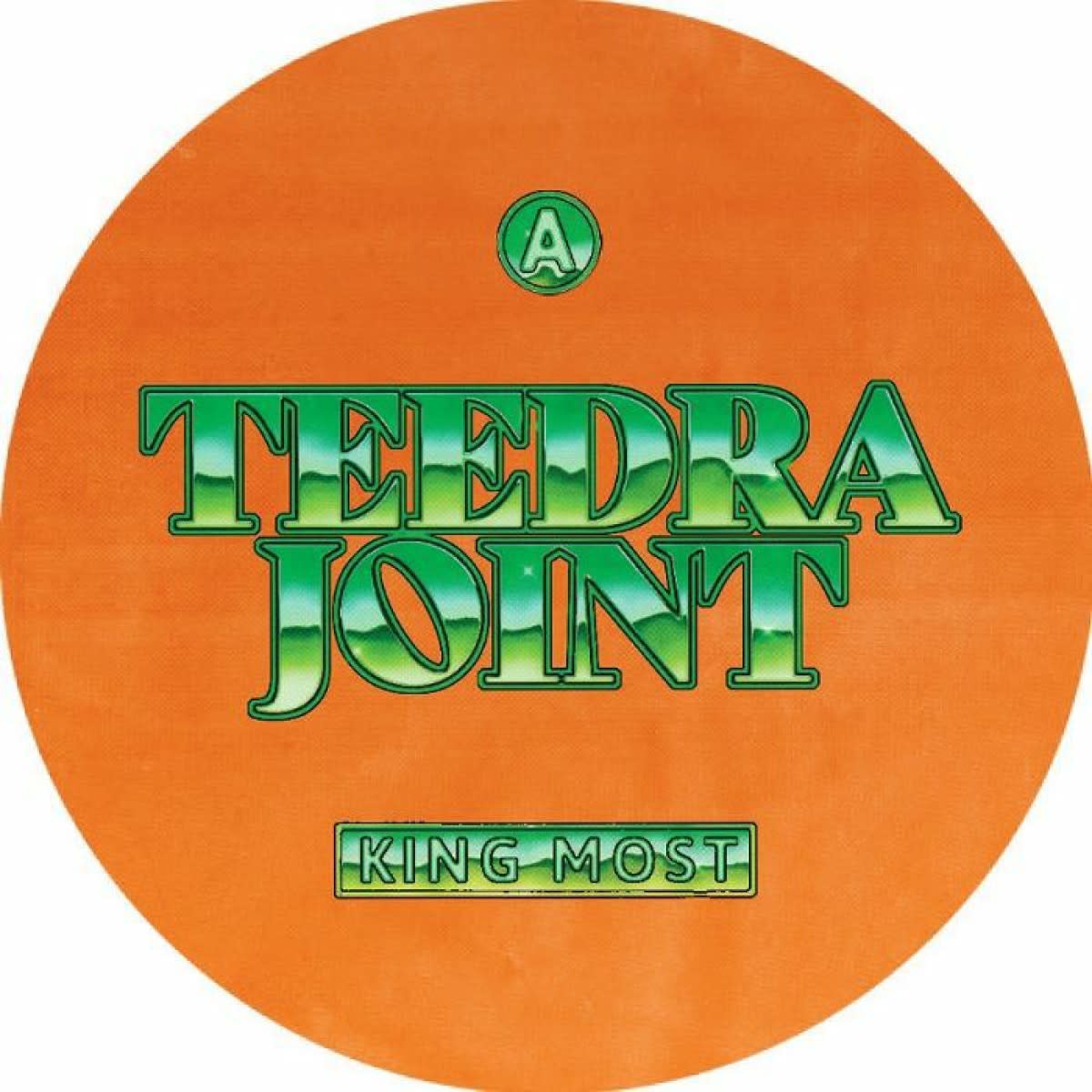 King Most - Teedra Joint 7" (2025, KM)