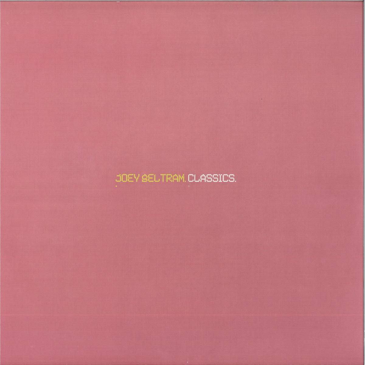 Joey Beltram – Classics 2x12" (2025 Reissue, R & S Records)
