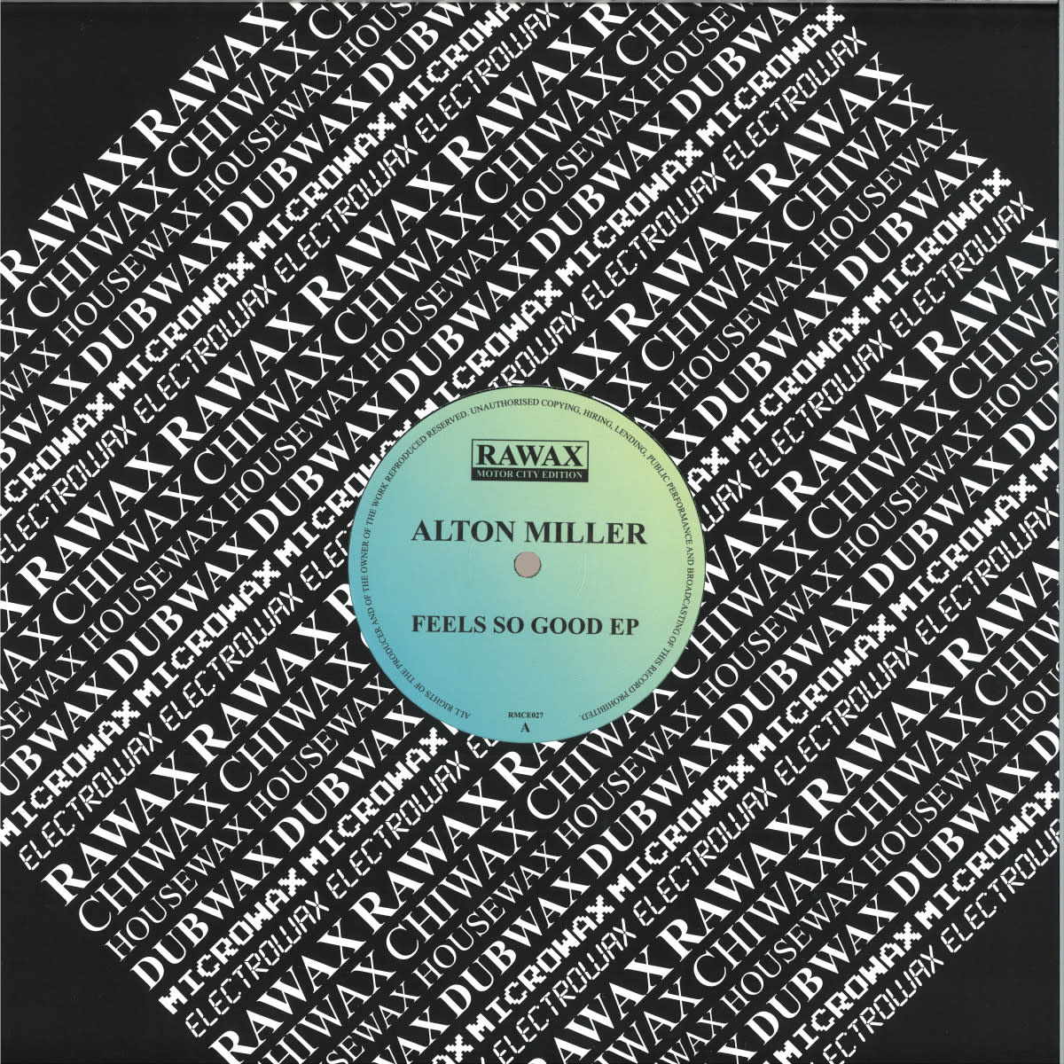 Alton Miller - Feels So Good 12" (2025, Rawax Motor City Edition)
