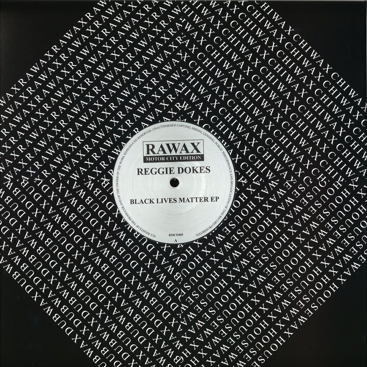 Reggie Dokes - Black Lives Matter EP (Rawax Motor City Edition)