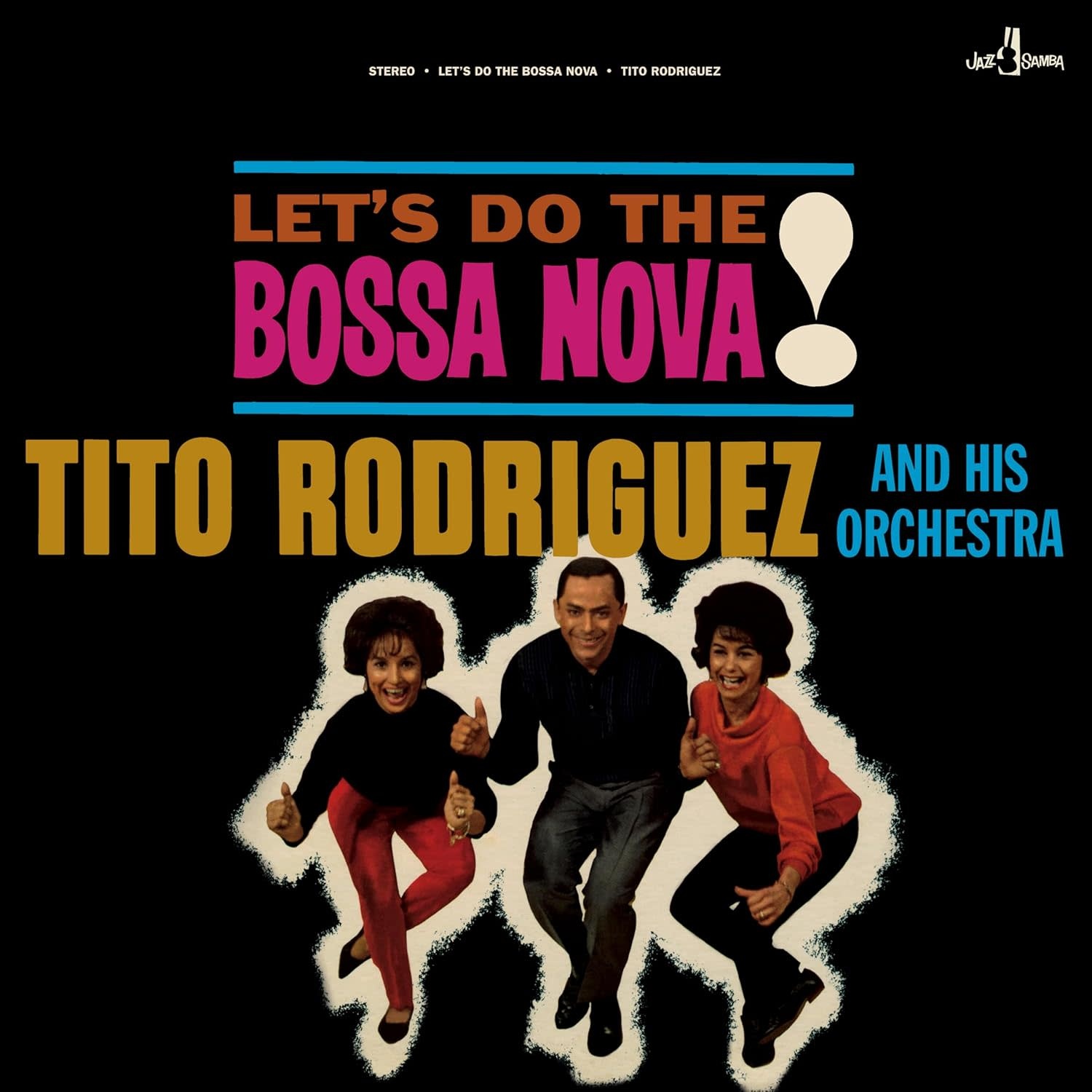 Tito Rodriguez And His Orchestra – Let's Do The Bossa Nova LP (2025 Reissue, Jazz Samba Records)