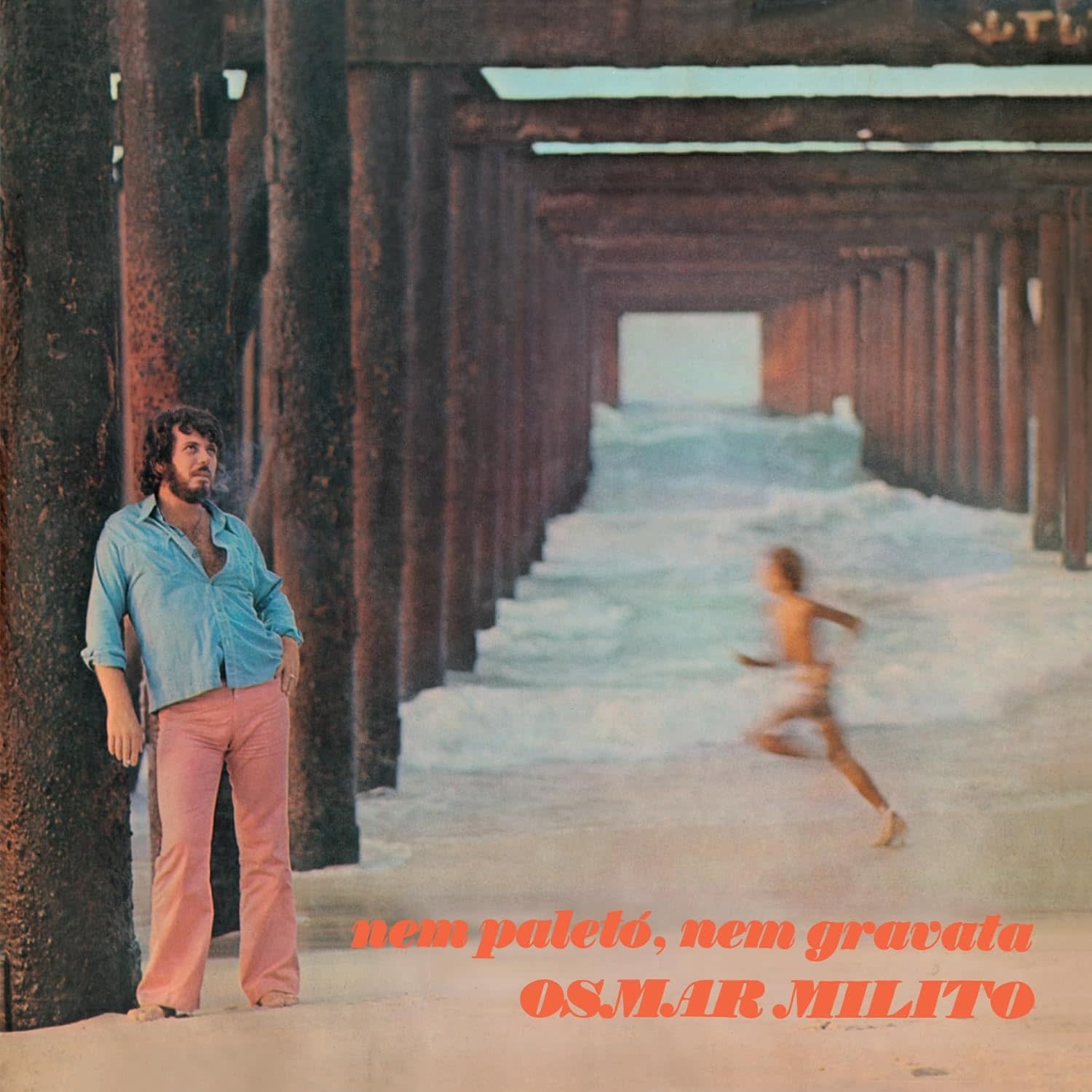 Osmar Milito – Nem Paletó, Nem Gravata LP (2025 Reissue, Elemental Music)