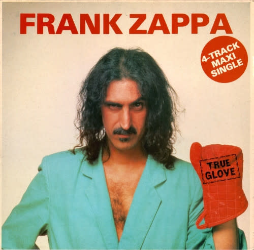 (VINTAGE) Frank Zappa - True Glove 12" [Cover:VG+,Disc:NM](1984,Germany)
