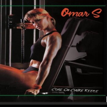 Omar-S - Come On Claire Reece 12" (2025, FXHE Records)