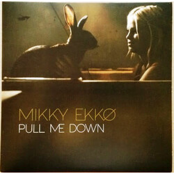 Mikky Ekkø - Pull Me Down 7” (2013), Pink And White