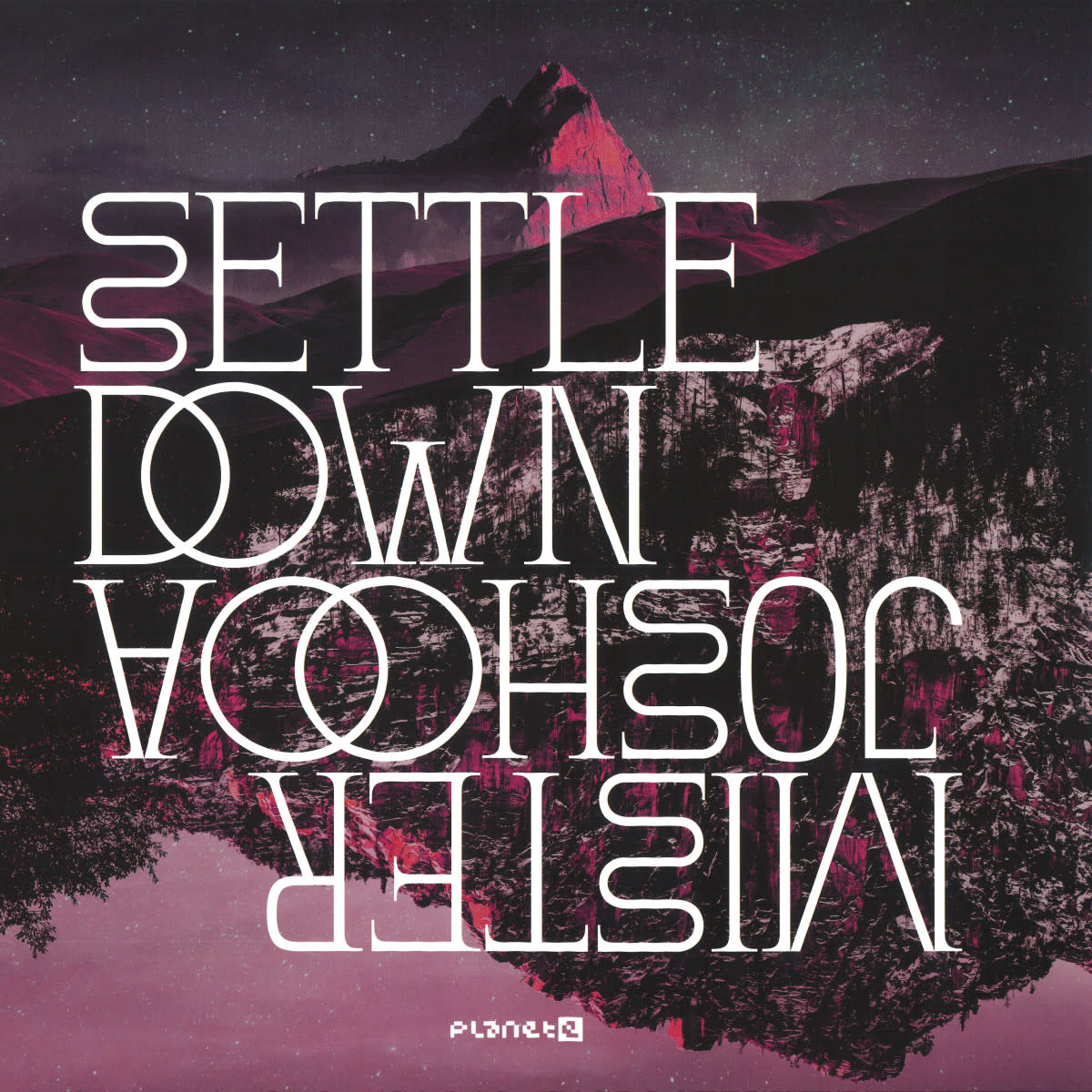 Mister Joshooa – Settle Down 12" (2025, Planet E)