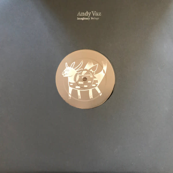 Andy Vaz – Imaginary Beings EP 12" (2024 Reissue, Yore Records)