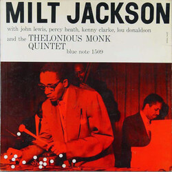 Milt Jackson With John Lewis, Percy Heath, Kenny Clarke, Lou Donaldson And The Thelonious Monk Quintet -  Milt Jackson And The Thelonious Monk Quintet LP (2022 Blue Note Classic Reissue)