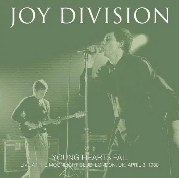 Joy Division – Young Hearts Fail: Live At The Moonlight Club, London, UK, April 3, 1980 LP (2025, Clear Vinyl, Dear Boss)