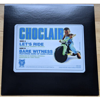 Choclair – Let's Ride / Bare Witness 7" (2021, FlipNJay Records)