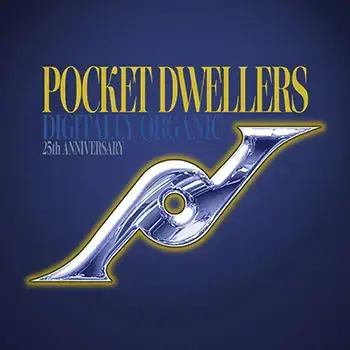Pocket Dwellers – Digitally Organic 2LP (2025 Reissue, 25th Anniversary Edition, LOVETOWN RECORDS)