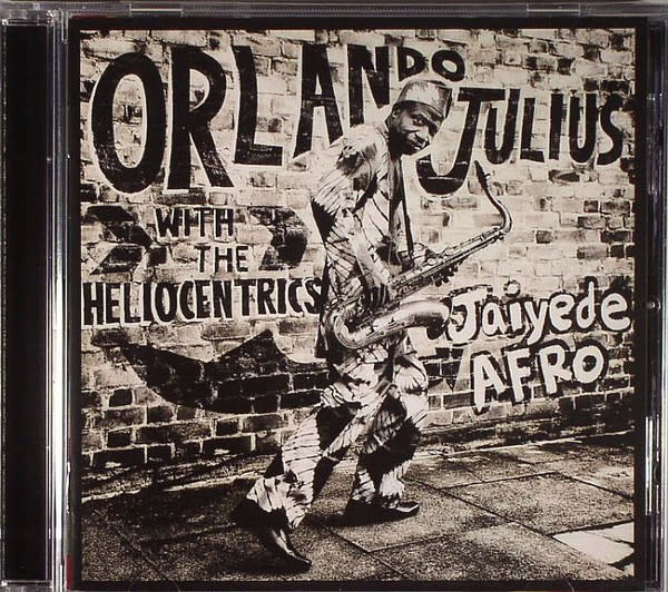 Orlando Julius w/ The Heliocentrics - Jaiyede Afro CD (Strut)