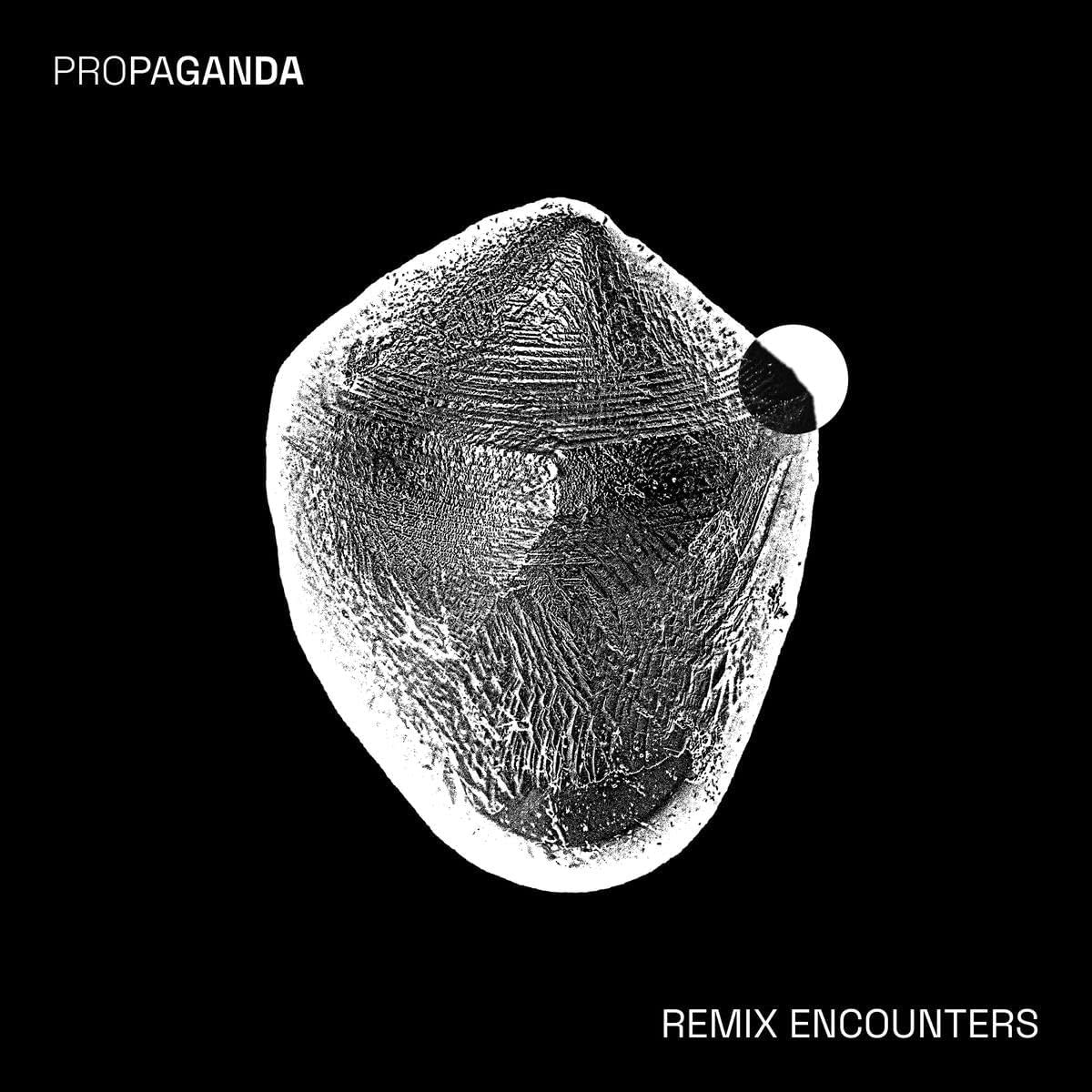 Propaganda – Remix Encounters 2LP (2025, Bureau B)