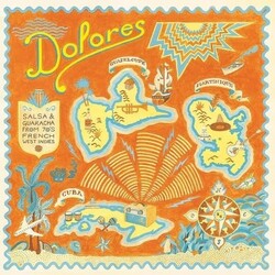 Various – Dolores: Salsa And Guaracha from '70s French West Indies LP (2025, Born Bad)