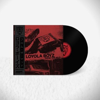 Loyola Boyz - From The Mud LP (2025, GGBR Records)