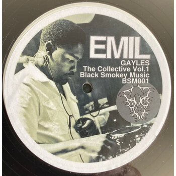 Emil Gayles - The Collective Vol.1 12" (2024, Black Smokey Music)