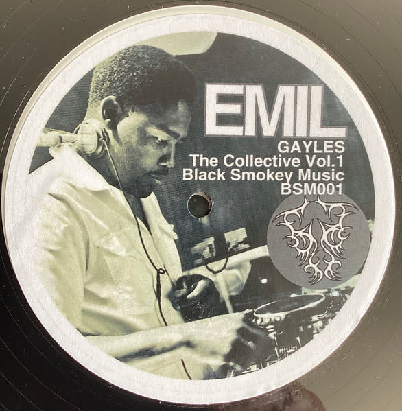 Emil Gayles - The Collective Vol.1 12" (2024, Black Smokey Music)