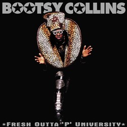Bootsy Collins – Fresh Outta 'P' University 2LP (2025 Reissue, Warner Music Group)
