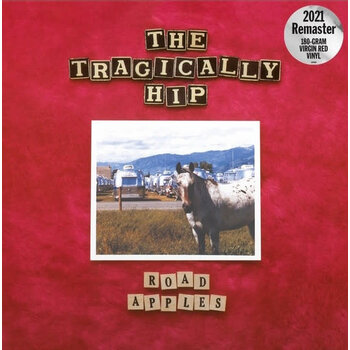 (VINTAGE) The Tragically Hip - Road Apples LP [Cover:VG,Disc:VG+] (2021), Red Vinyl, 180g