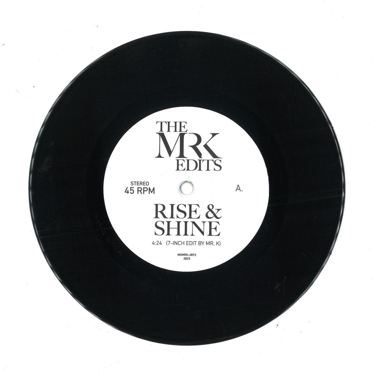 Mr. K – Rise & Shine / Church Girl Church 7" (2025, Most Excellent Unlimited)