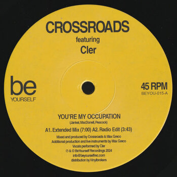 Crossroads Featuring Cler – You're My Occupation 12" (2024, Be Yourself)