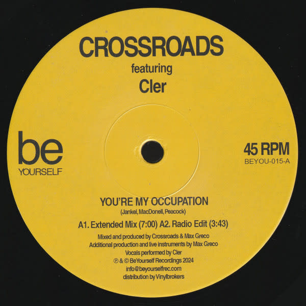 Crossroads Featuring Cler – You're My Occupation 12" (2024, Be Yourself)