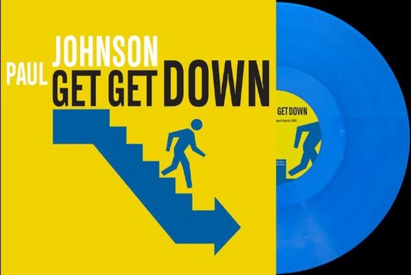 Paul Johnson - Get Get Down (2025 Reissue, Blue Vinyl)