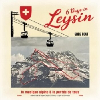 Greg Foat – 6 Days In Leysin LP (2025, Ameritz)