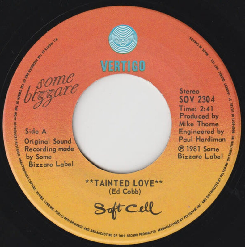 (VINTAGE) Soft Cell - Tainted Love 7" [VG](1981,Canada)