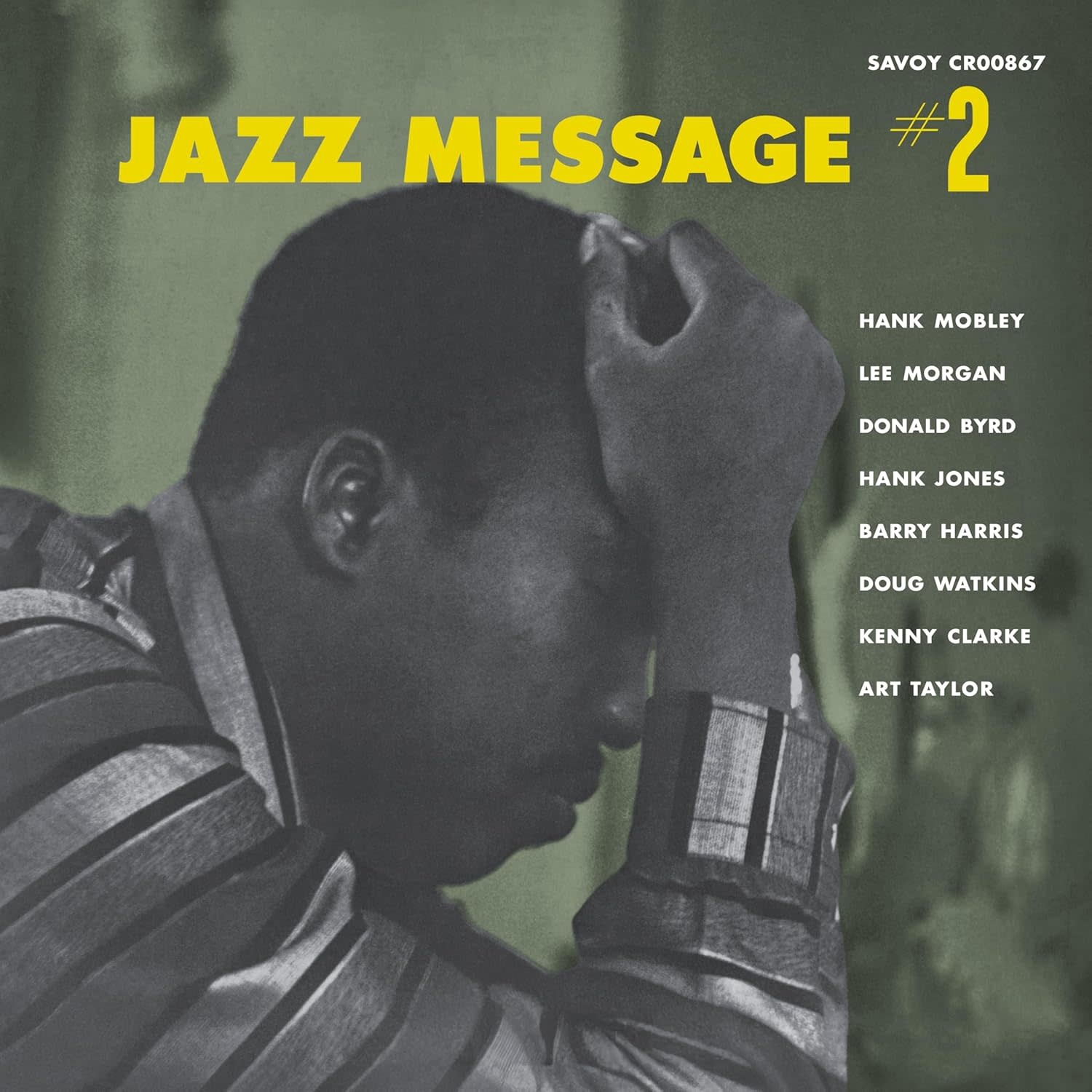 Hank Mobley, Lee Morgan, Donald Byrd, Hank Jones, Barry Harris, Doug Watkins, Kenny Clarke, Art Taylor – Jazz Message #2 LP (2025 Reissue, Savoy Records)