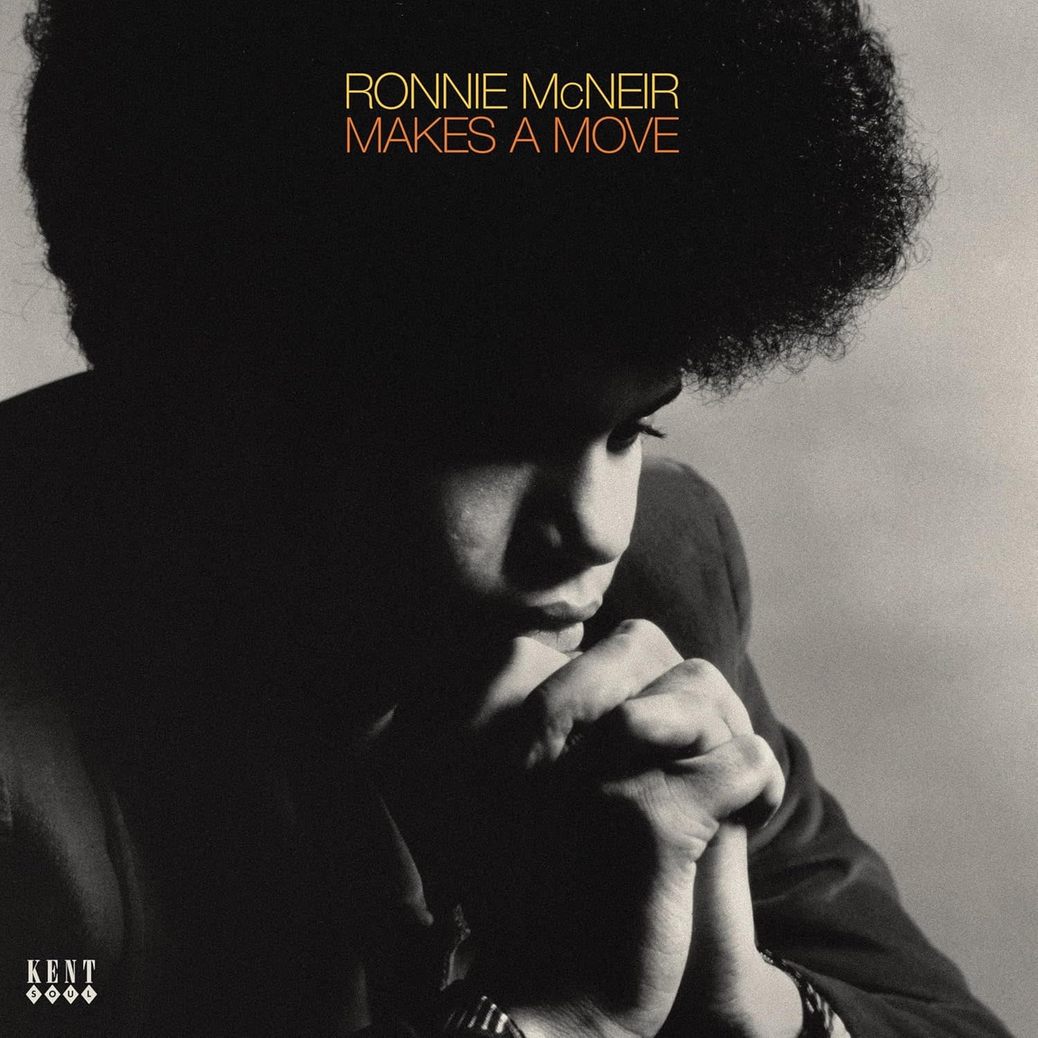 Ronnie McNeir – Makes A Move LP (2025, Kent Soul)