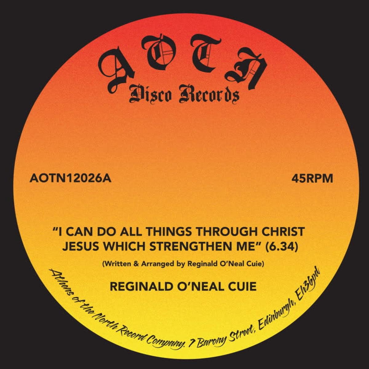 Reginald O'Neal Cuie – I Can Do All Things Through Christ Jesus Which Strengthen Me 12" (2025 Reissue, Athens Of The North)