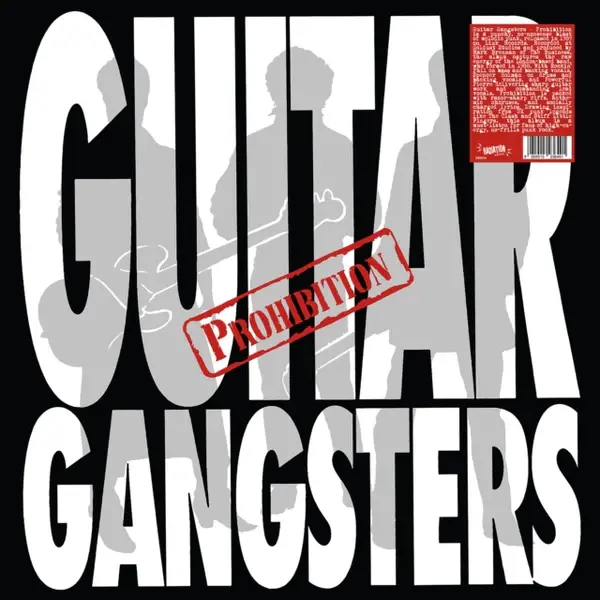Guitar Gangsters	- Prohibition LP (2025, Grey Vinyl, Radiation)