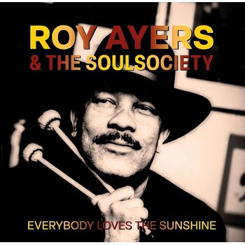 Roy Ayers & The Soul Society – Everybody Loves The Sunshine 7" (2025 Reissue, Sedsoulciety Recordings)