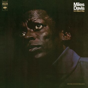 Miles Davis - In A Silent Way LP (2015 Reissue)