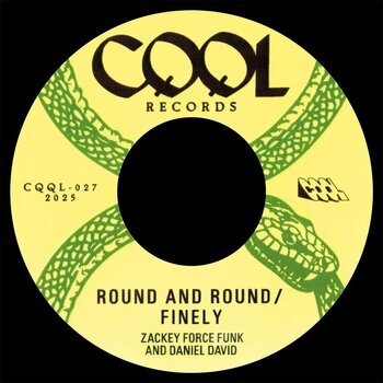Zackey Force Funk Feat. Daniel David – Round And Round 7" (2025, CQQL Records)