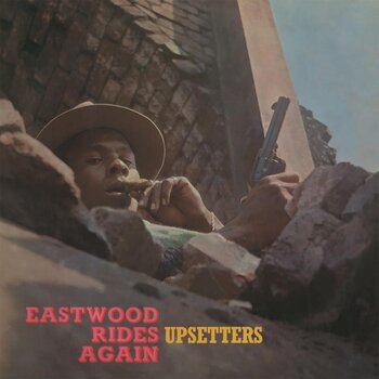 Upsetters – Eastwood Rides Again LP (2025 Reissue, Turquoise  Vinyl, Music On Vinyl)
