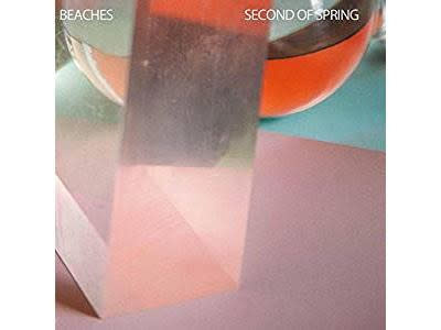 Beaches – Second Of Spring 2LP (2017)