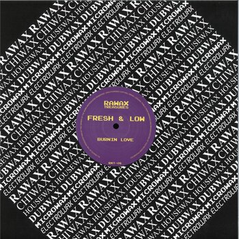 Fresh & Low - Burnin Love 12" (2025 Reissue, Rawax Treasures)