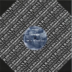 Shaka - Time Is On Your Side 12" (2025, Housewax)