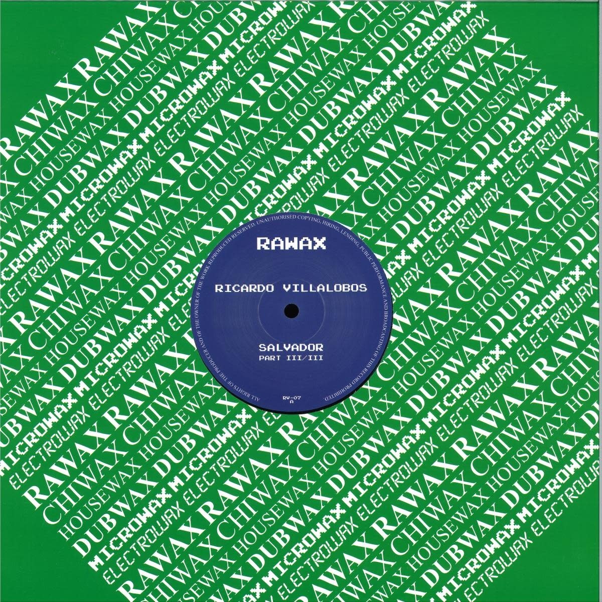 Ricardo Villalobos - Salvador Part III/III 12" (2025 Reissue, Rawax)