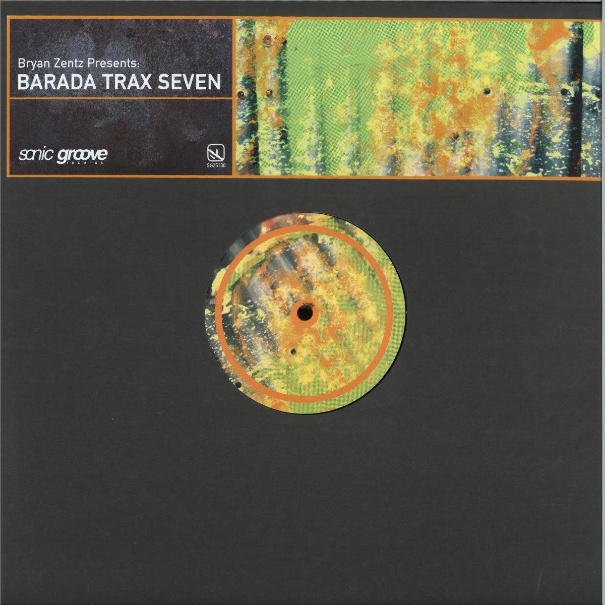 Bryan Zentz - Barada Trax Seven 12" (2025, Sonic Groove)