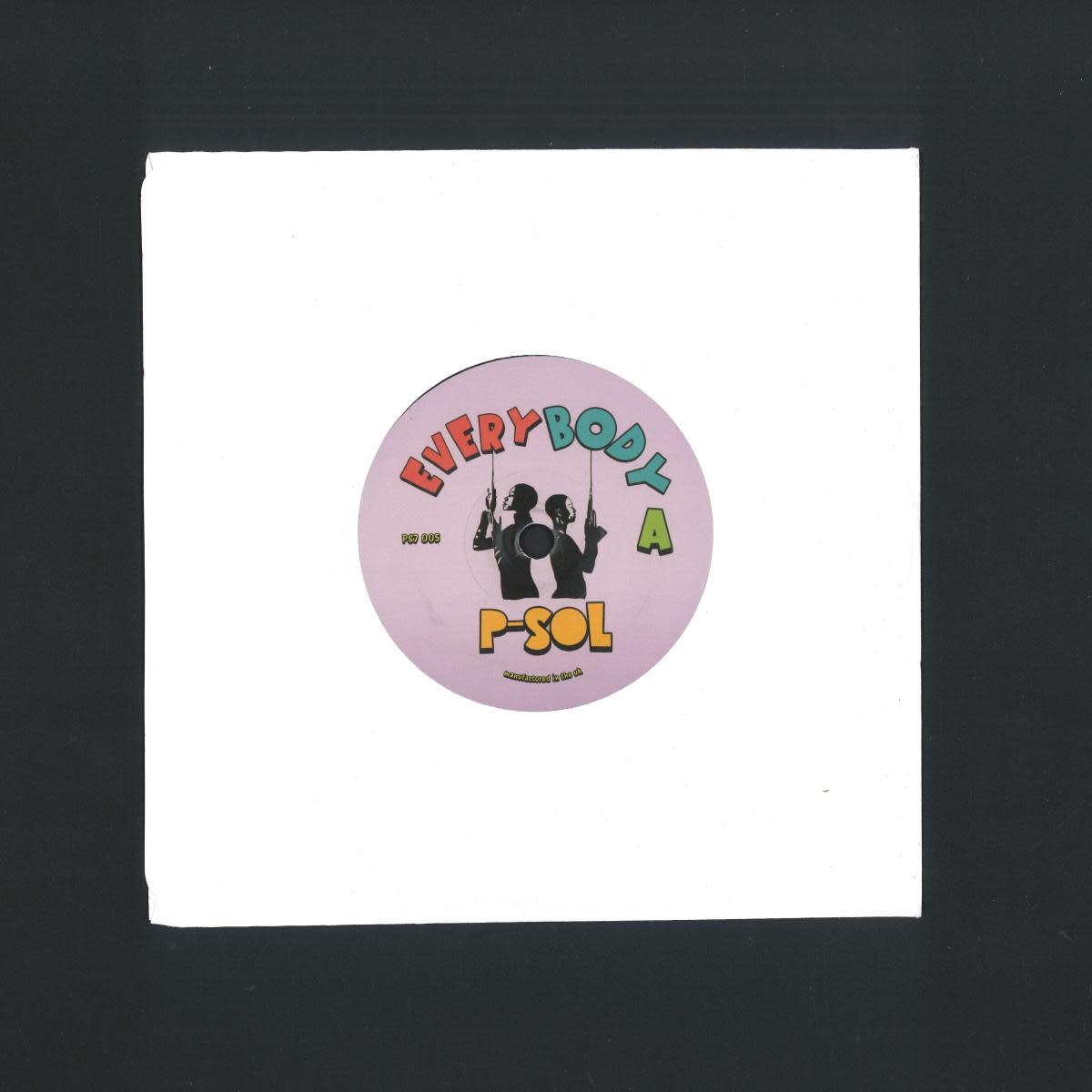 P-Sol - Everybody / Walk Away 7" (2025, PS7)