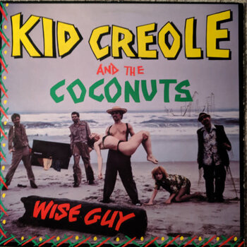 (VINTAGE) Kid Creole And The Coconuts – Wise Guy LP (Cover: VG+, Disc: VG++, 1982, Canada, ZE Records)